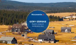 Góry Izerskie: Atrakcje na każdą porę roku planuj wyjazd!
