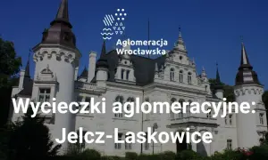 Jelcz-Laskowice: Atrakcje na weekend? Poznaj ukryte skarby!