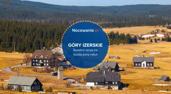 Góry Izerskie: Atrakcje na każdą porę roku planuj wyjazd!